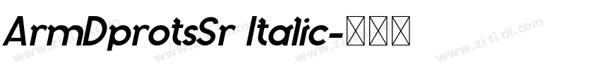ArmDprotsSr Italic字体转换